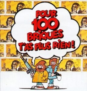 affiche du film "pour 100 briques t'as plus rien"